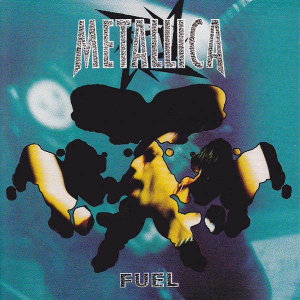 Metallica - Fuel [Single]